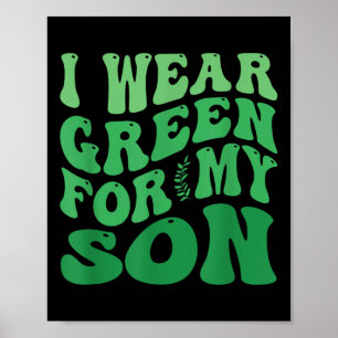 Poster Eu Visto Verde Para O Meu Filho Sensibilização Par