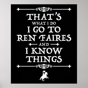 Poster Eu Vou A Ren Faires E Eu Sei Coisas