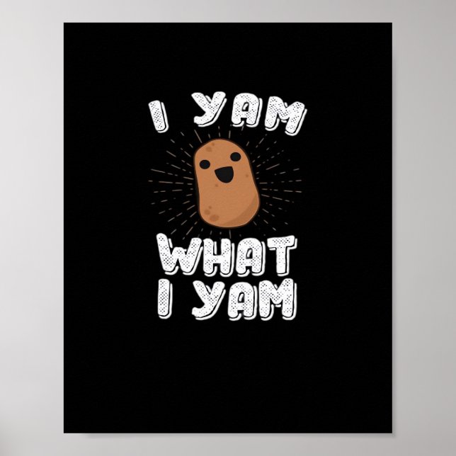 Poster Eu Yam O Que Eu Sou Engraçado Batata Torta Pun Açã (Frente)