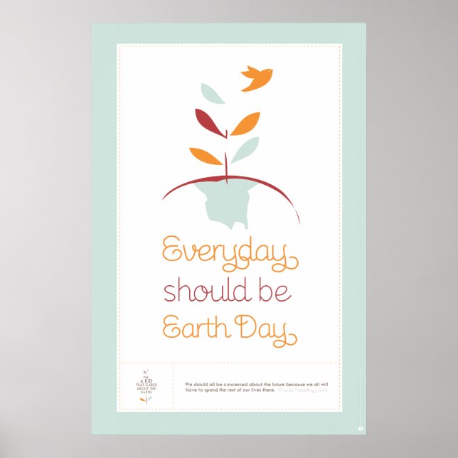 Poster Every Day Should be Earth Day - LIGHT (Frente)