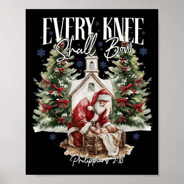 Poster Every Knee Shall Bow Santa Christmas Nativity Scen (Frente)