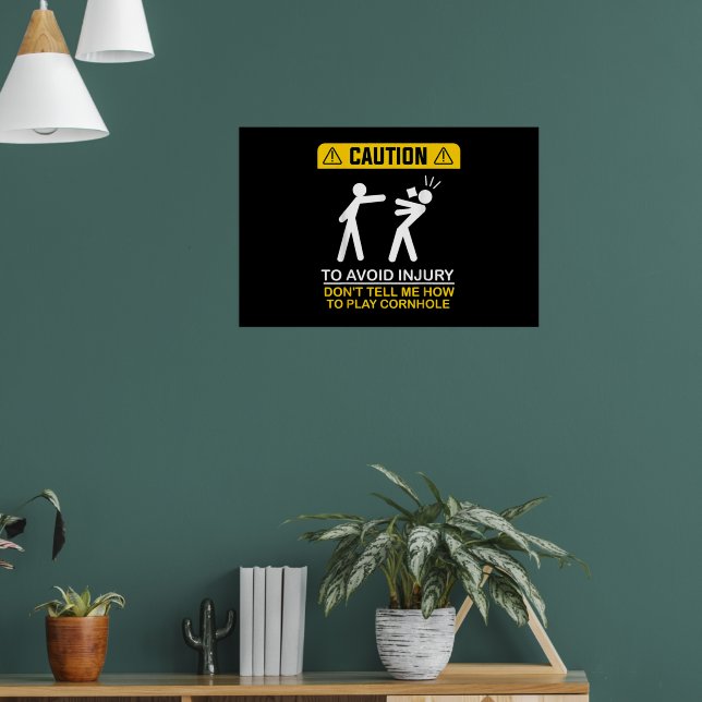 Poster Evite Lesões Não Me Diga Como Jogar Cornhole (Sala de Estar 1)