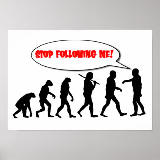 Póster Evolução. Pare de me seguir