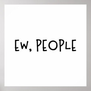 Poster Ew, Introdução ao Humor Engraçado da Pessoas