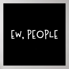 Poster Ew, Introdução ao Humor Engraçado da Pessoas