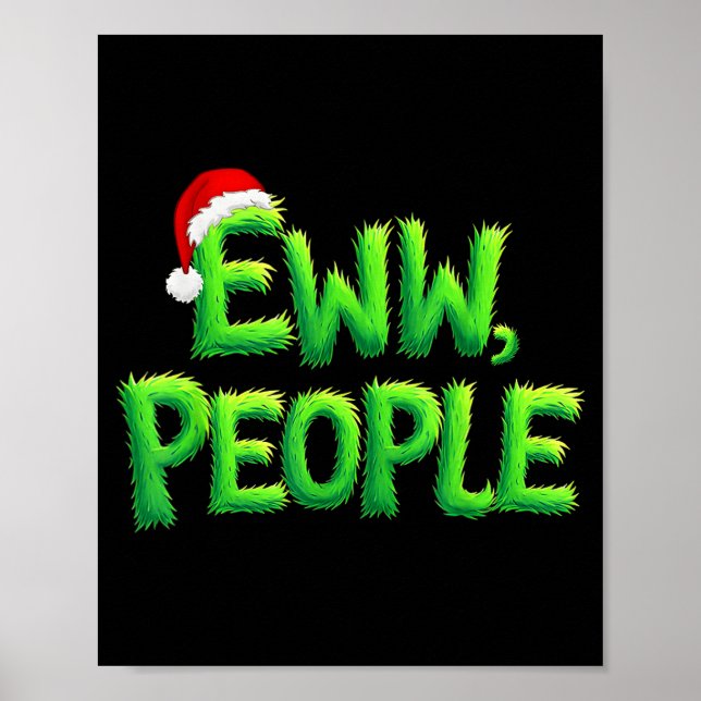 Poster Eww People Santa Hat Funny Christmas Mens Womens K (Frente)