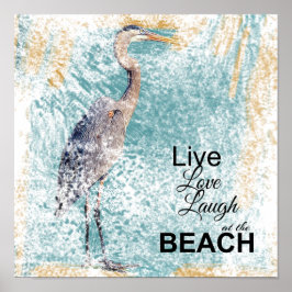 Póster Excelente Blue Heron Live Love Laugh | Art Impress