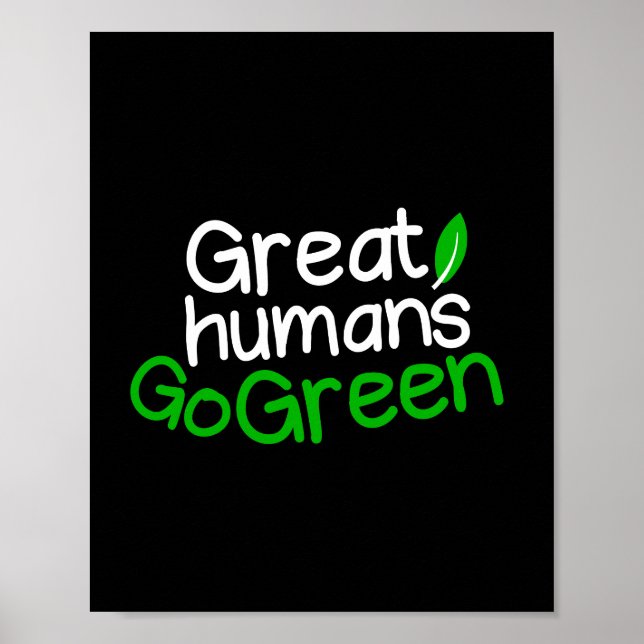 Poster Excelentes humanos ficam verdes (Frente)