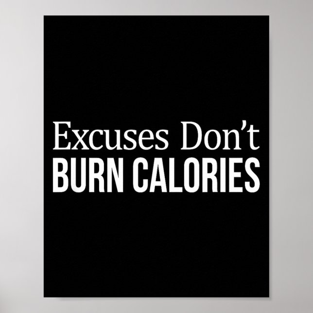 Poster Excuses Don't Burn Calories -  (Frente)