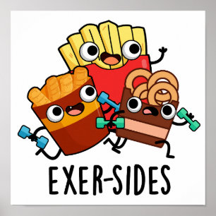 Poster Exer side Funny Exercise Pun