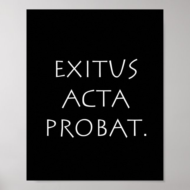 Poster Exitus Acta Probat (Frente)
