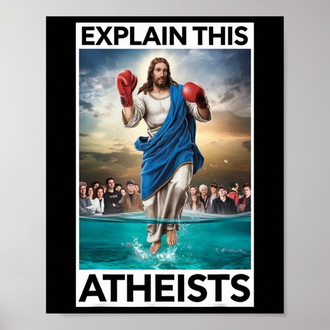Poster Explique aos ateus que Jesus está boxando luvas me (Frente)