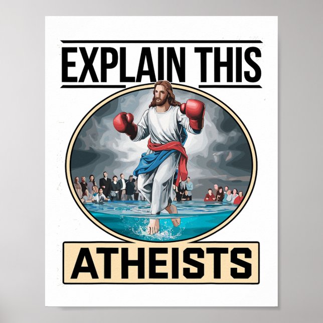 Poster Explique aos ateus que Jesus está boxando luvas me (Frente)