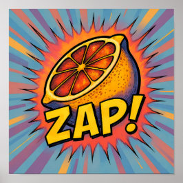 Poster Explosive Pop Art Graphic: Zealous Zapping Zest