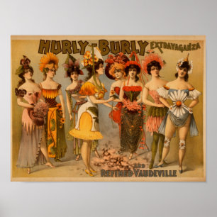 Póster Extravagância Hurly-Bem-constituído e vaudeville
