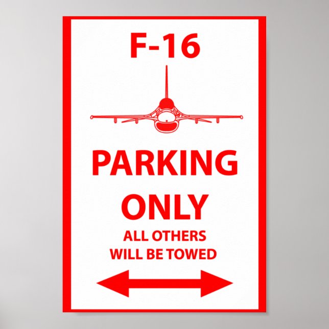 Póster F-16 Apenas Sinal de Estacionamento (Frente)