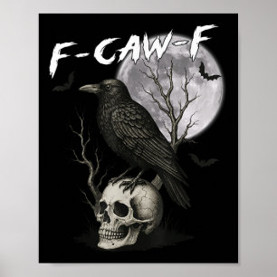 Poster F-caw-f Black Crow Pun Funny Bird Cawics Ha