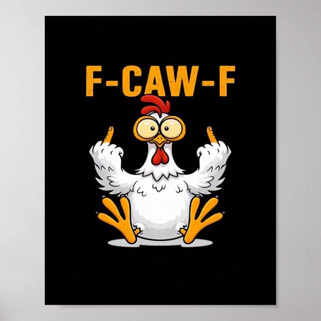 Poster F-Caw-F Chicken Classic Funny Trendy (Frente)
