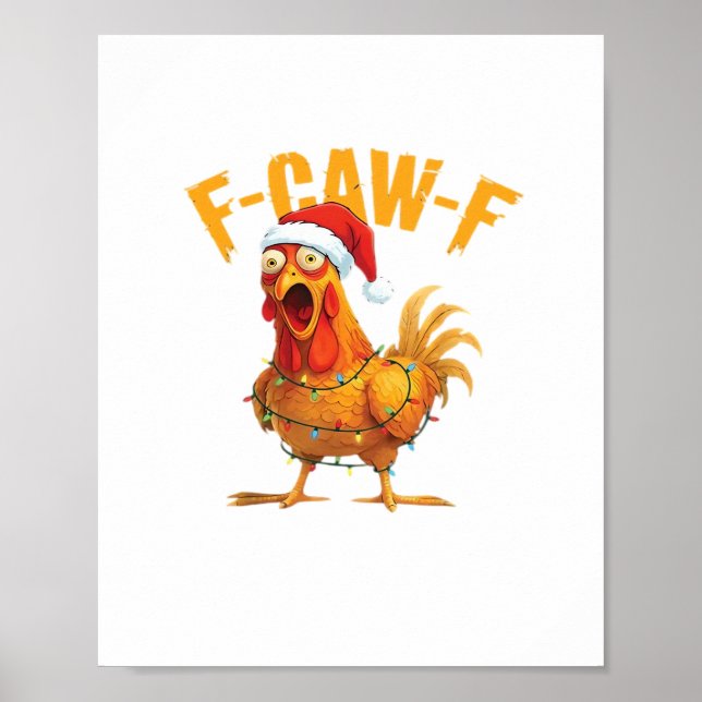 Poster F-Caw-F Christmas Funny Chicken Christmas Essentia (Frente)