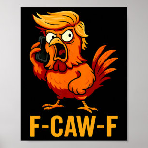 Poster F-caw-f Citação engraçada de humor de galinha Meme