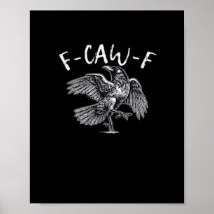 Poster F-Caw-F Corvo Retro Clássico