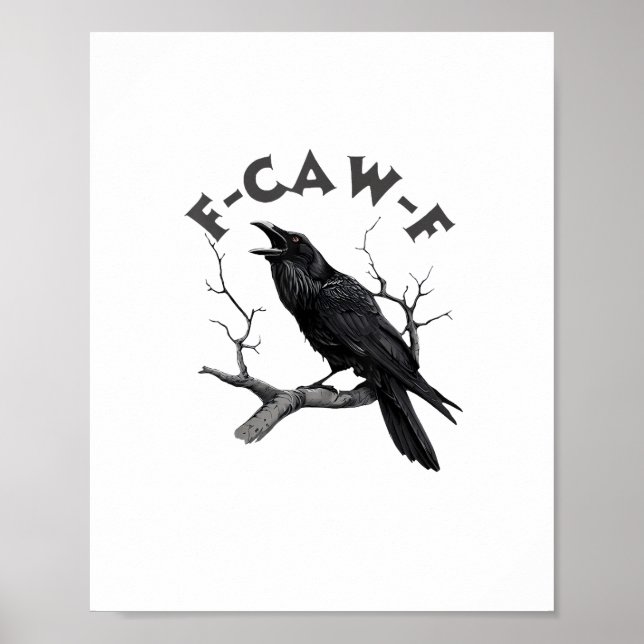 Poster F-Caw-F Corvo Trocadilho Pássaro Engraçado Grunge  (Frente)