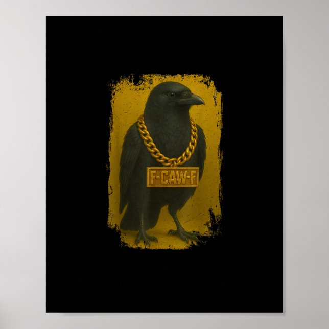 Poster F-Caw-F Crow Funny Quote Raven Bird Adult Humor (Frente)