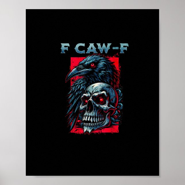 Poster F-Caw-F Crow Humorous Graphic (Frente)