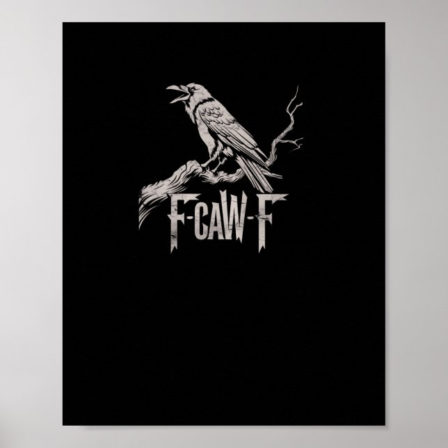 Poster F-Caw-F Crow Pun Funny Bird Cawing Grunge Back Tri (Frente)
