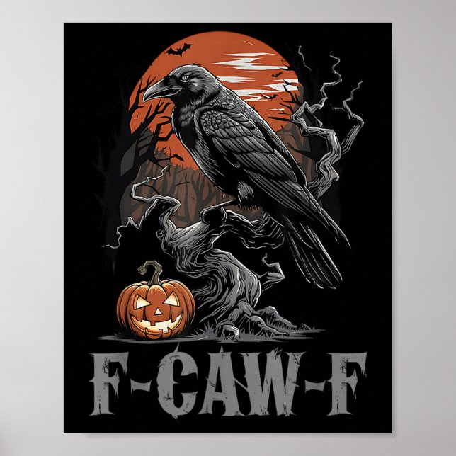 Poster F-caw-f Engraçado Raven Gothic Crow Black Bird Hal (Frente)