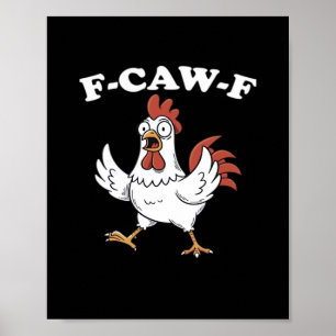 Poster F-Caw-F Frango Clássico Divertido Moderno