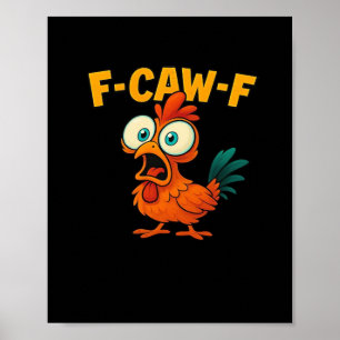Poster F-Caw-F Frango Essencial Divertido Moderno