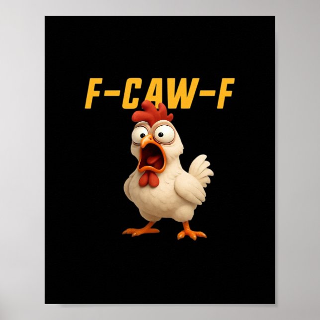 Poster F-Caw-F Frango Frango Engraçado F-Caw-F Engrenagem (Frente)