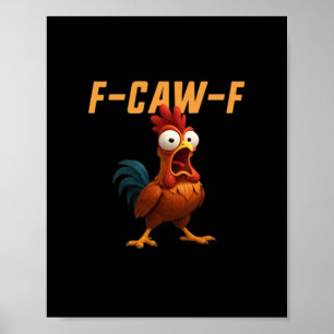 Poster F-Caw-F Frango Frango Engraçado F-Caw-F Engrenagem
