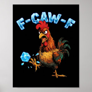 Poster F Caw F Frango Sem Gelo Meme Frases Engraçadas de
