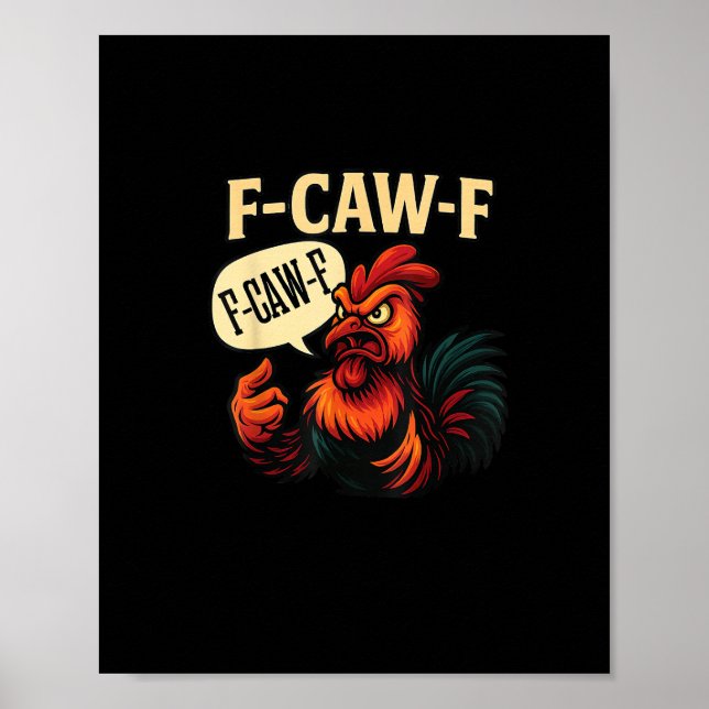 Poster F Caw F Funny Angry Rooster Graphic Retro Style (Frente)