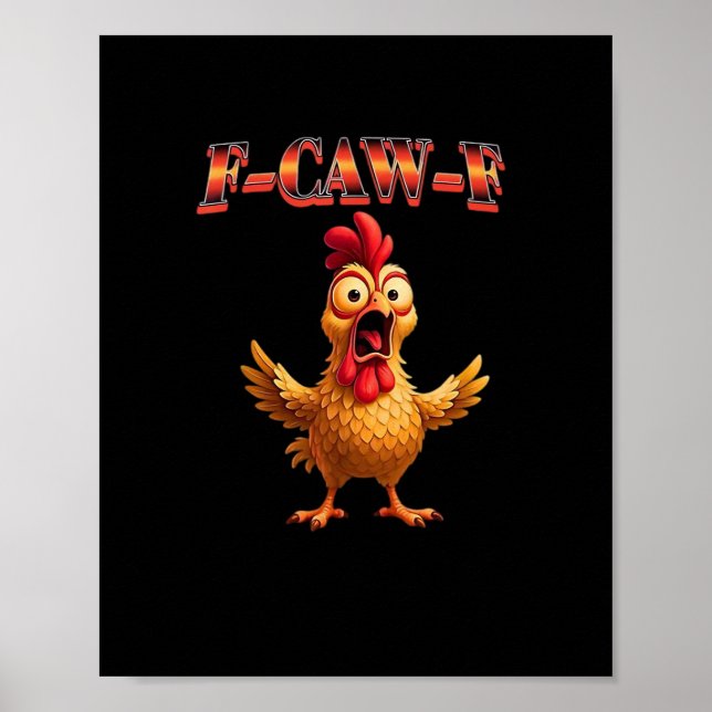 Poster F Caw F Funny Chicken Classic Aesthetic Design (Frente)