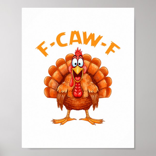 Poster F-caw-f Funny Chicken Humor F-caw-f Turkey Meme Th (Frente)