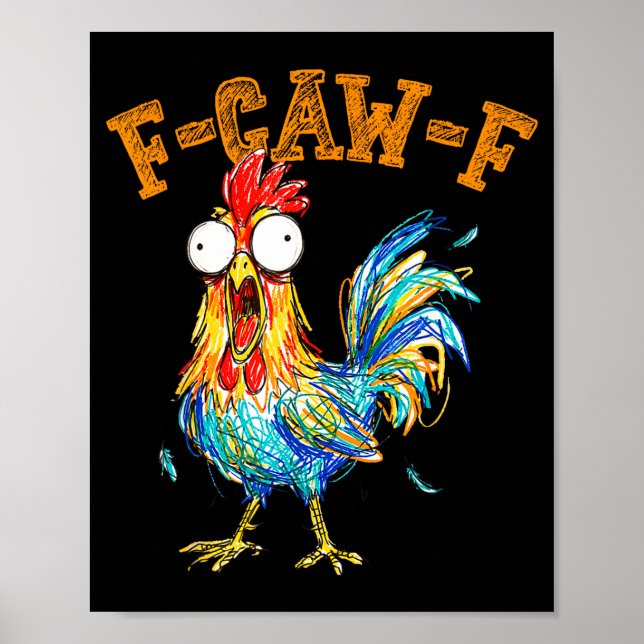 Poster F-caw-f Funny Chicken Humor Quote Rooster Meme  (Frente)