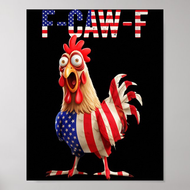 Poster F-caw-f Funny Chicken Humor Usa Flag Quote Rooster (Frente)