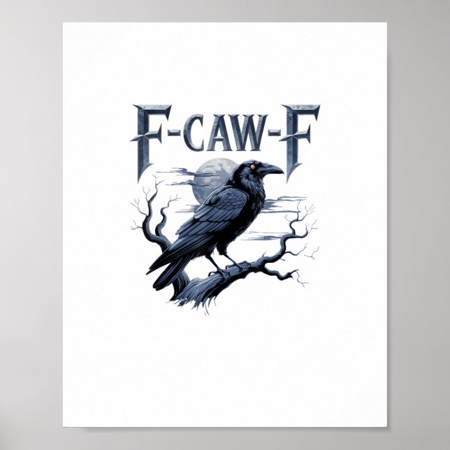Poster F-Caw-F Funny Gothic Raven Bird Halloween (Frente)