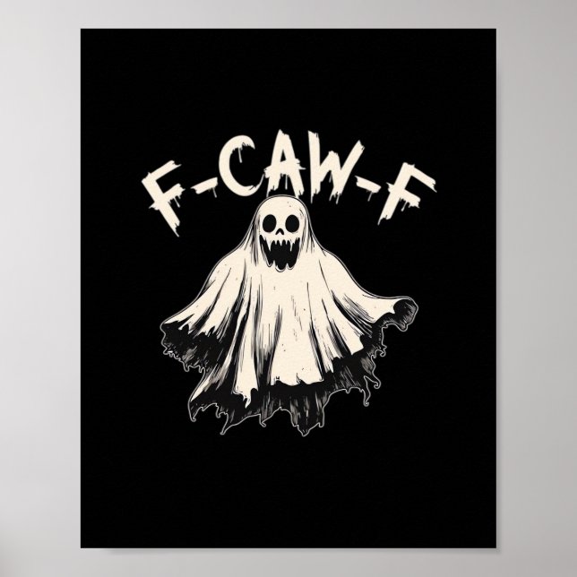 Poster F-Caw-F Funny Humor Cool Unique (Frente)
