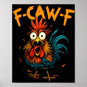 Poster F-caw-f Galinha Fcawf Galo Café Divertido Escritór