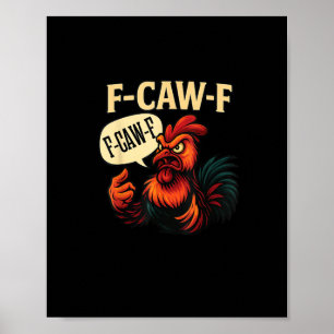 Poster F Caw F Galo Bravo Engraçado Gráfico Estilo Retrô