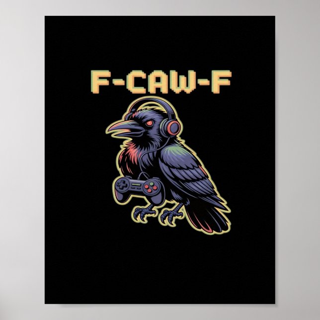 Poster F-Caw-F Gaming Raven With Headphones - Edgy Stream (Frente)