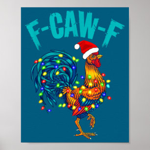 Poster F-caw-f Humor de Galinha Engraçado Meme de Galo Na