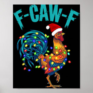 Poster F-caw-f Humor Engraçado de Frango Meme de Galo Nat