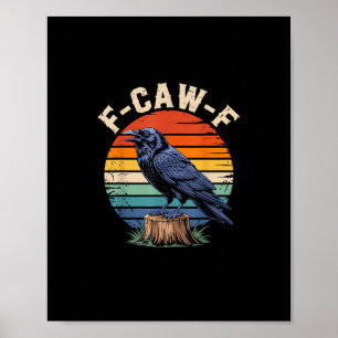 Poster F-Caw-F Lua Corvo Gótico Halloween Corvo Pássaro A