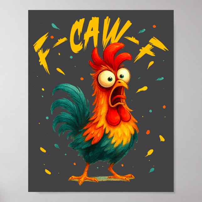Poster F Caw F Rooster Funny Bird Chicken Whisperer Fawk  (Frente)