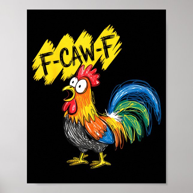 Poster F Caw F Rooster Funny Bird Fcawf Chicken Whisperer (Frente)